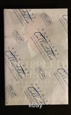 President Donald Trump Autographed/Signed Crippled America Book w COA Sealed