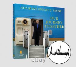 President Donald Trump Book Our Journey Together HAND SIGNED COPY IN HAND