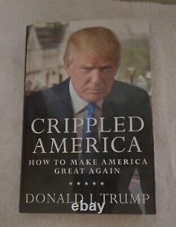 SIGNED Donald Trump Autographed CRIPPLED AMERICA 3755/10000 withCOA