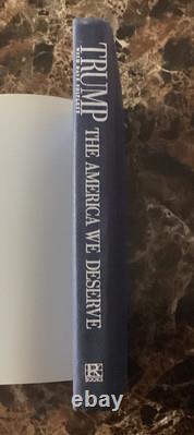 SIGNED The America We Deserve Trump (Stated 1st Edition / 1st Print) HC/DJ