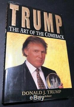 SIGNED Trump The Art of the Comeback by Donald J. Trump 1997, Hardcover 1st Ed