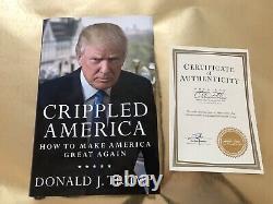 SIGNED book W COA President Donald Trump Crippled America Make Great Again