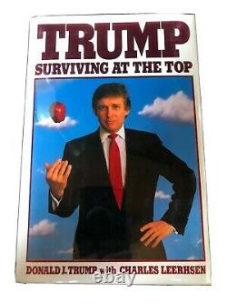 Signed Donald J Trump SURVIVING AT THE TOP Full signature (HC, 1990) 1st Edition