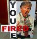 Steve Kaufman Donald Trump You're Fired Hand Signed Amazing Condition & Coa