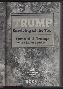 Trump Surviving At The Top (1990) Donald J. Trump, Signed'to Ed', 1st Edition