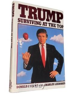 Trump Surviving at the Top by Donald J. Trump and Charles Leerhsen 1st Edition