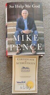 Vice President Mike Pence Signed So Help Me God Hc Book 1st Ed Vp Trump Coa