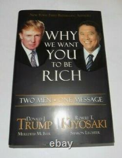 Why We Want You To Be Rich DONALD TRUMP SIGNED First Edition Hardcover Book