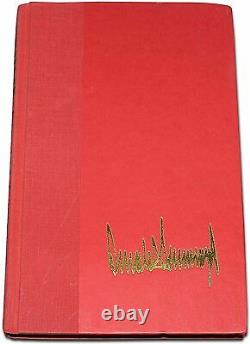 Autographié Donald J. Trump 1990 Survivre Au Top Signé First Edition Book