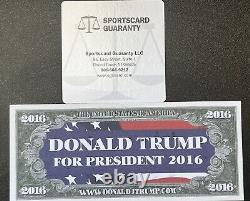 Billet de campagne signé de la présidentielle 2016 par Donald Trump, certifié SGC