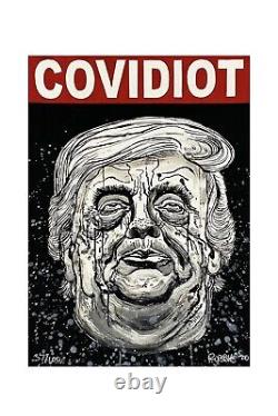 COVIDIOT Robbie Conal, 2020 Moquerie de Donald Trump Satire Politique Signée