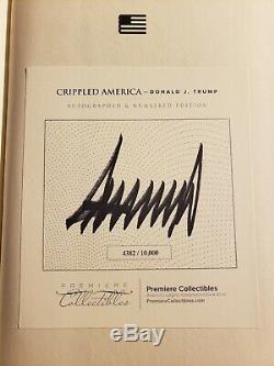 Donald J. Trump Autographié Crippled Amérique Du Livre Mint Première Coa # 4382 / 10.000