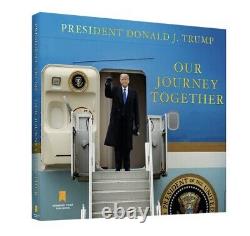 Donald J. Trump Livrer Notre Voyage Ensemble Président Pre Ordonnance