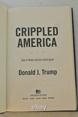 Donald Trump A Signé Crippled America Livre De Première Édition Avec Coa Edition Limitée