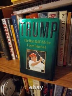 Donald Trump Autographié Livre Le Meilleur Conseil De Golf Que J'ai Jamais Reçu