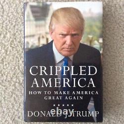 Donald Trump Crippled Amérique Signé Livre Autographié Premiere & Psa/dna Coa