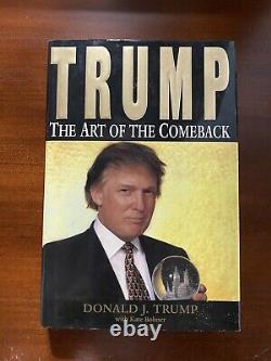 Donald Trump L’art Du Retour Signé 1er 1997 Présidentielle 45e