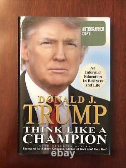 Donald Trump Pense Comme Un Champion Première Édition Autographié (encre D'or)