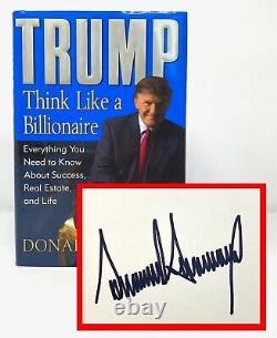 Donald Trump Pensez comme un milliardaire SIGNÉ 1er 1er Président USA NR