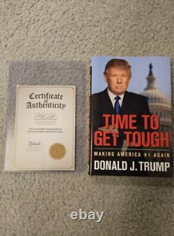 Donald Trump SIGNÉ Temps de devenir sérieux : Rendre l'Amérique #1 à nouveau (2011) Avec COA