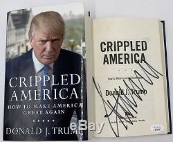 Donald Trump Signé Autographié Crippled America Livre À Couverture Rigide Président Jsa