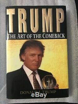 Donald Trump Signé Autographié The Art Of The Comeback A Déclaré First Edition