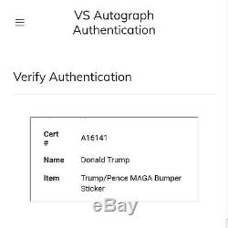 Donald Trump Signée À La Main Autographié Maga Campagne Autocollant Avec Coa Et Plus