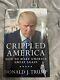 Donald Trump A Crippled America, Couverture Rigide Autographiée Avec Certificat D'authenticité