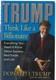 Livre Sign&Eacute; Par Donald J. Trump - Pensez Comme Un Milliardaire - 1re &Eacute;d. 2004