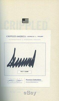 Livre Autographié Et Signé De Donald Trump Crippled America Limited 1st Edition Huge