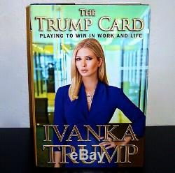 Livre Ivanka Trump Signé Trump Card Dédicacé 1ère Édition Président Donald USA