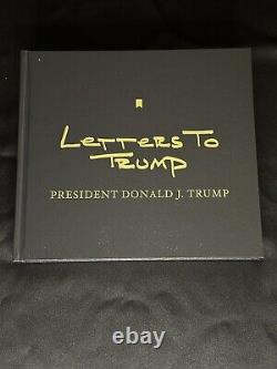 Livre relié avec autographes signé de Donald Trump - Lettres à Trump JSA LOA