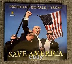 Livre signé/autographié par le Président DONALD J TRUMP Save America 2024 ÉPUISÉ