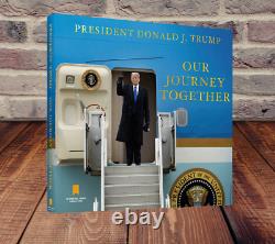 Notre Voyage Ensemble Donald J. Trump Président Du Livre Pre Ordonnance