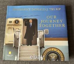 PRESIDENT Donald Trump a SIGNÉ le livre Notre Voyage Ensemble NOUVEAU