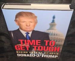 Président Donald J Trump a signé la première édition du livre relié 'Time To Get Tough' avec un certificat d'authenticité.