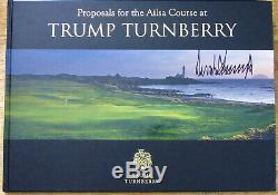 Propositions Ailsa Golf Course À Turnberry, En Écosse (2015) Donald J. Trump Signé