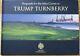 Propositions Ailsa Golf Course À Turnberry, En Écosse (2015) Donald J. Trump Signé