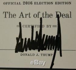 Rare 2016 Certifié Signée À La Main Élection Édition Donald Trump Art Of The Deal