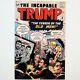The Incapable Trump #2 Comic Book Nycc 2018 Signé (seulement 200 Exemplaires) Très Rare