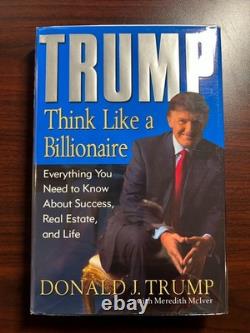 Trump Pense Comme un Milliardaire par Donald J. Trump SIGNE en Personne par TRUMP