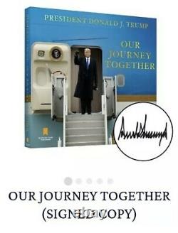 Vendu Le Président Donald Trump Hand Signed Book, Notre Voyage Ensemble