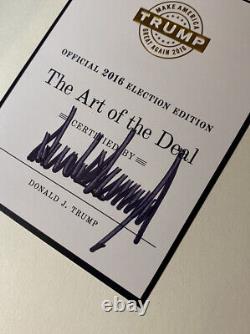 Œuvre rare signée de l'élection de 2016 'Art of the Deal' du président Donald Trump authentique